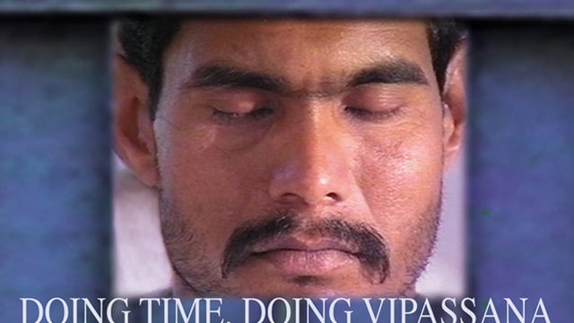 Doing Time Doing Vipassana