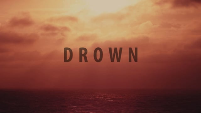 DROWN - Alternative Alternative trailer Ver03