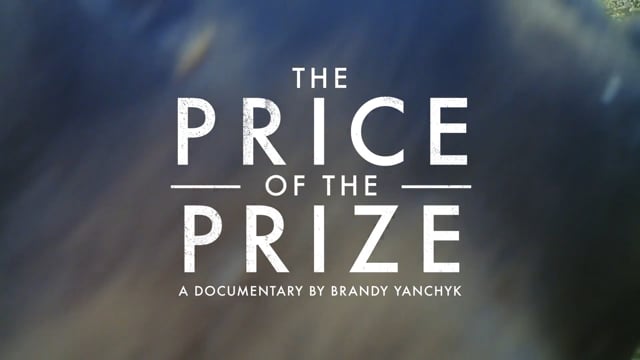 "The Price of the Prize" (promo) - a documentary by Brandy Yanchyk