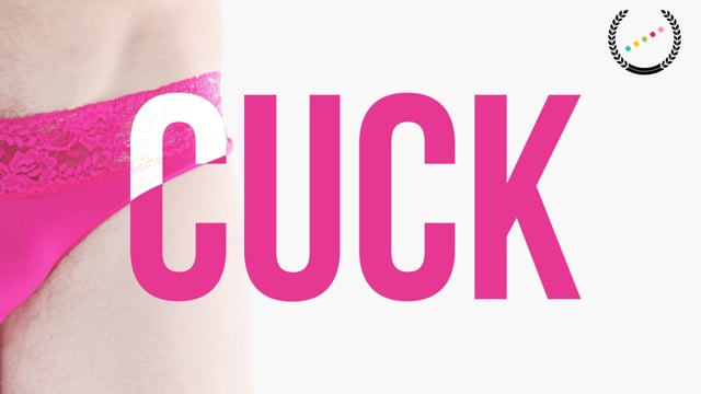 CUCK — Short Film (2017)