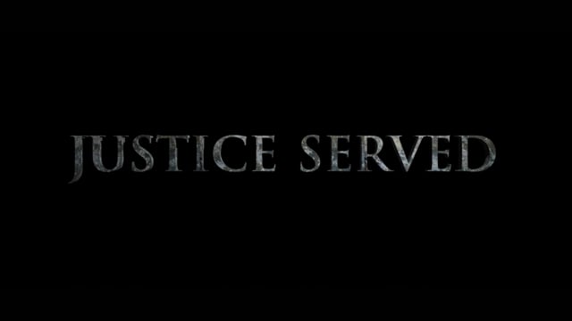 Justice Served