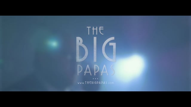 The Big Papas Video 4