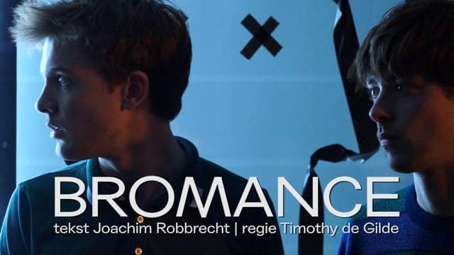 Bromance (2016/2018)