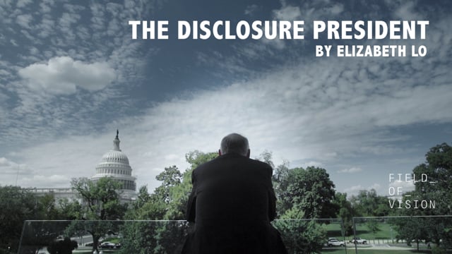 Field of Vision - The Disclosure President
