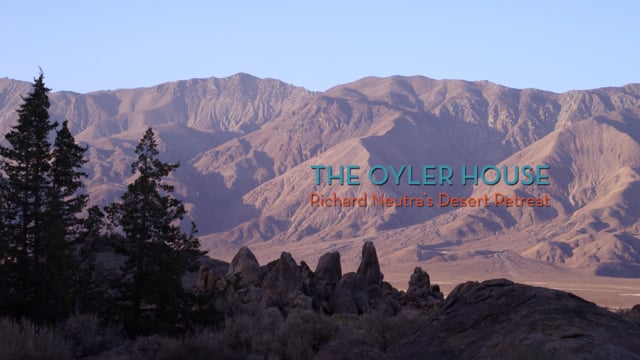 The Oyler House: Richard Neutra's Desert Retreat - Trailer [HD]
