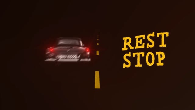 Rest Stop - Opening Credits