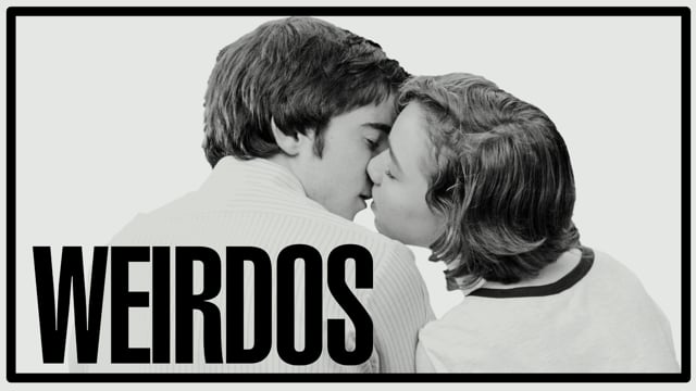 WEIRDOS (Trailer)