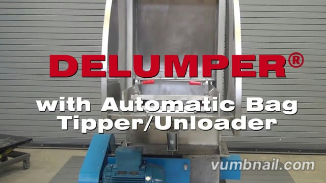 DELUMPER® with Automatic Bag Tipper/Unloader
