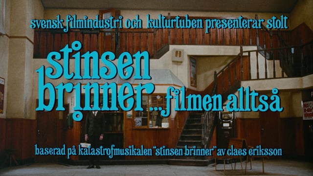 Stinsen Brinner filmen - Trailer