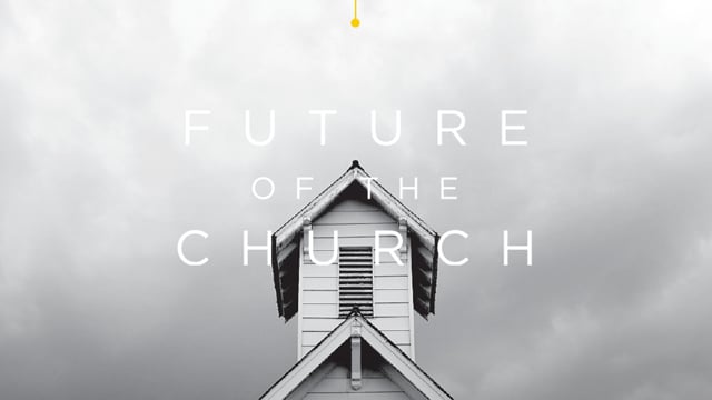 Future of the Church