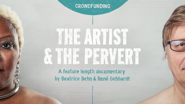 The Artist & The Pervert – Indiegogo crowdfunding teaser