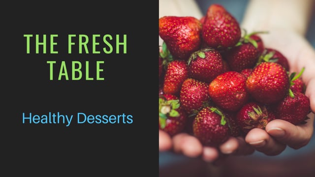 Healthy Desserts