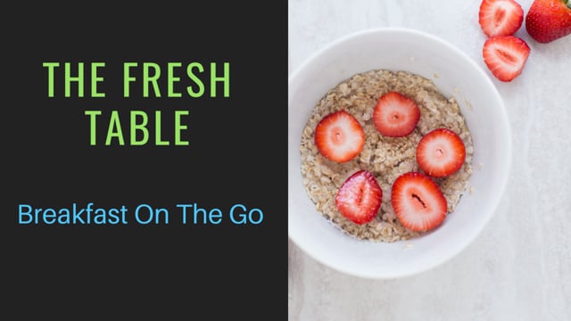 Breakfasts On The Go