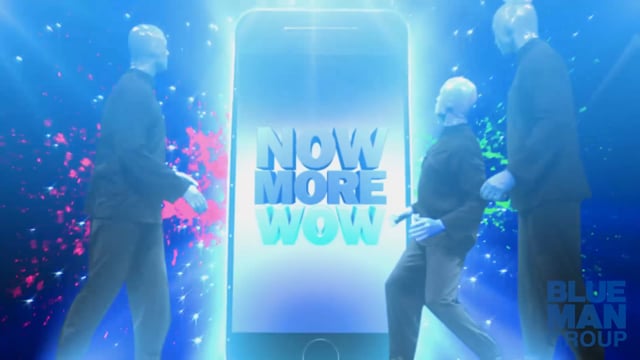 Blue Man Group — Now More Wow campaign