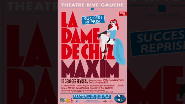 "LA DAME DE CHEZ MAXIM" au théâtre Rive Gauche (Paris 14ème)
Une comédie burlesque et...