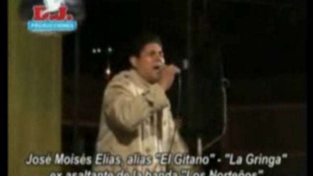 Testimonio de José Moises Elias Alias "EL GITANO" La gringa
