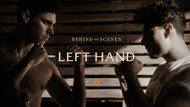 LEFT HAND Behind the Scenes