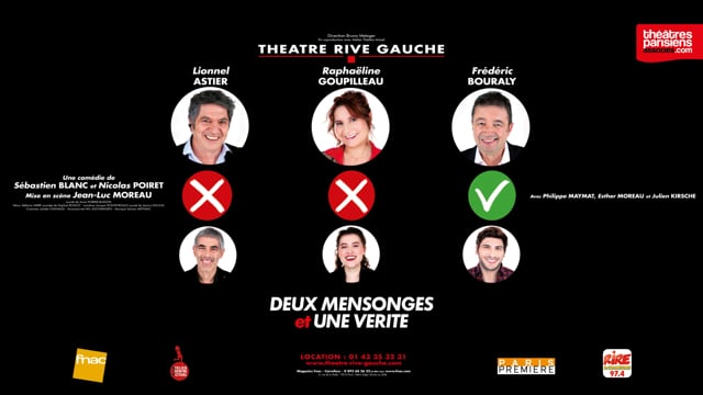 "DEUX MENSONGES ET UNE VERITE" au théâtre Rive Gauche (Paris 14ème)
Une...