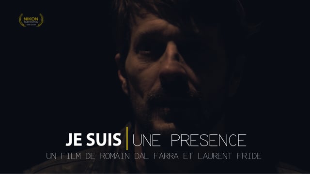 Je suis une présence