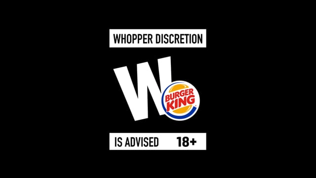 Whopper Discretion Advised