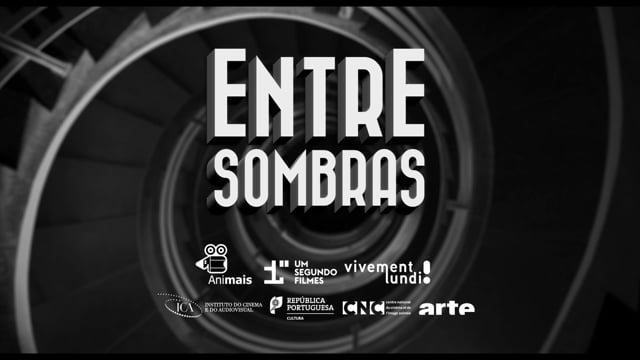 ENTRE SOMBRAS (Between The Shadows) :: teaser #1