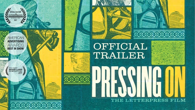 Pressing On: The Letterpress Film - Trailer
