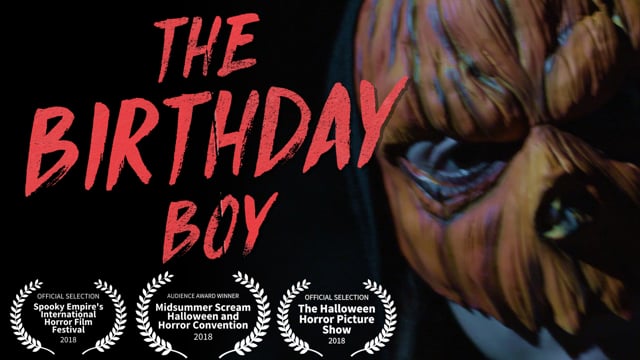 The Birthday Boy (2018) - Horror Short