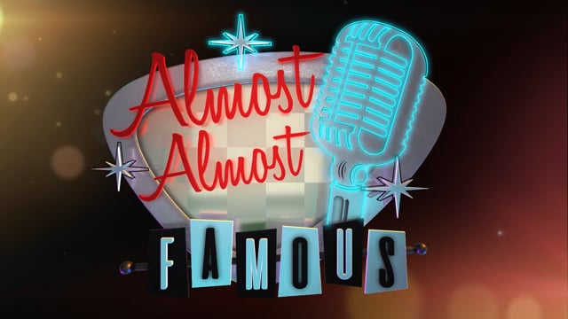 Almost Almost Famous