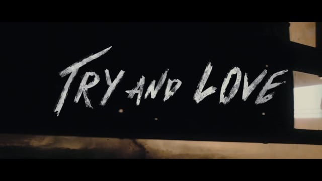 Try And Love