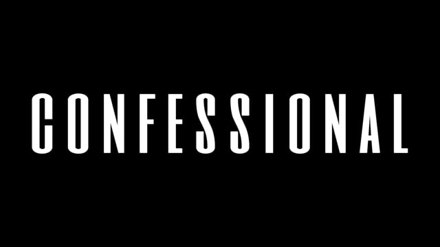 CONFESSIONAL -- trailer