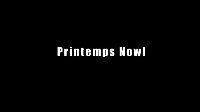 PRINTEMPS NOW ! Official Trailer