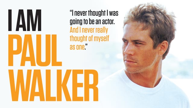 I Am Paul Walker