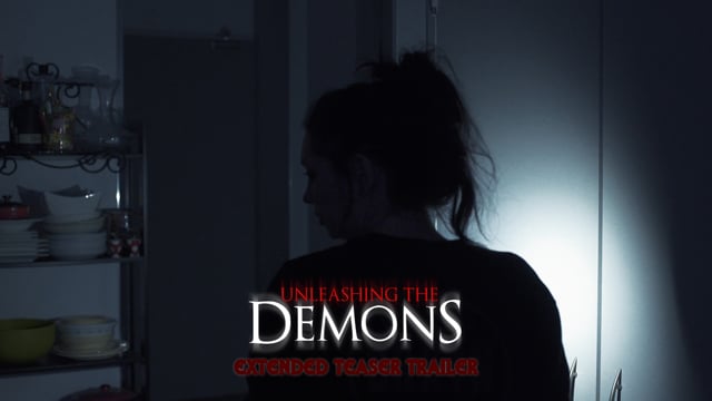 Unleashing the Demons - Extended Teaser Trailer