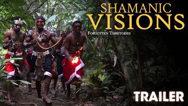 Shamanic Visions : Forgotten Territories // Trailer // English Subs