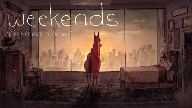 Weekends- "Artistic Process"