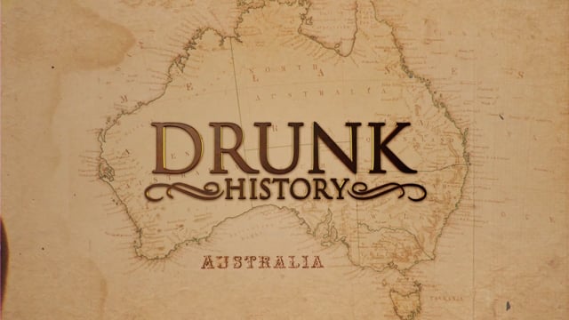 Drunk History Australia — excerpt thumbnail