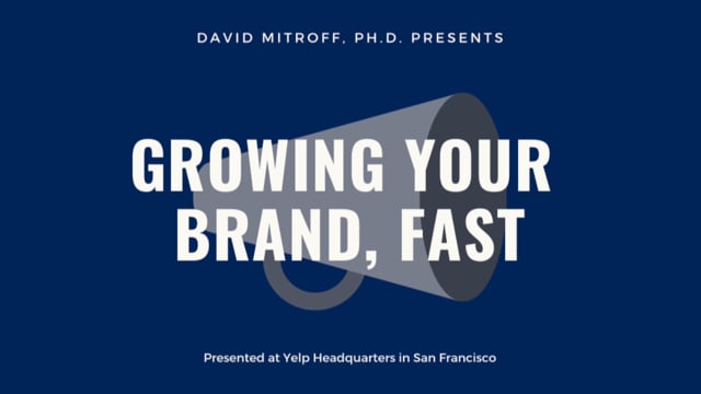 Growing Your Brand, Fast — Yelp HQ San Francisco