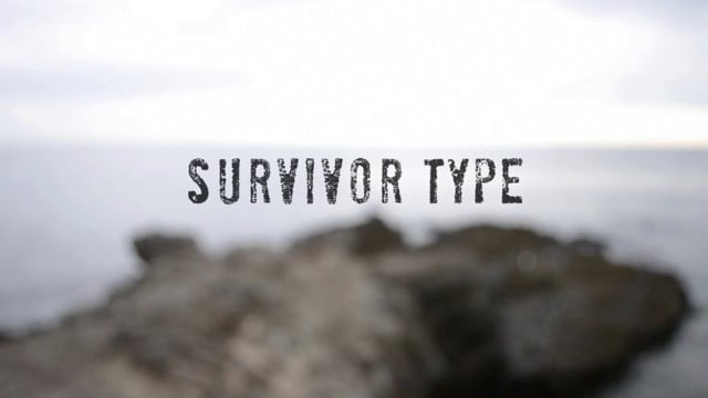SURVIVOR TYPE - Teaser