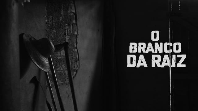 O Branco da Raiz - Teaser