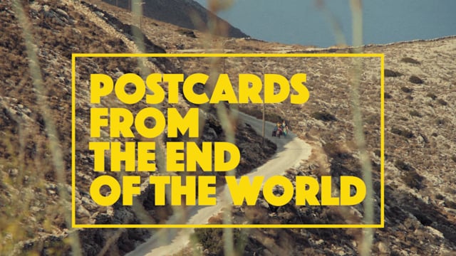 Postcards from the End of the World