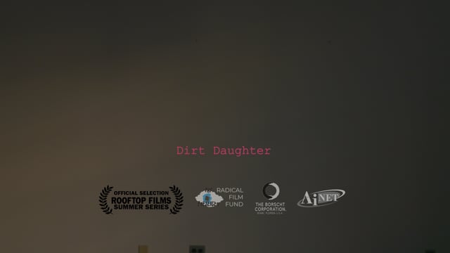 Dirt Daughter -- Short Film Trailer
