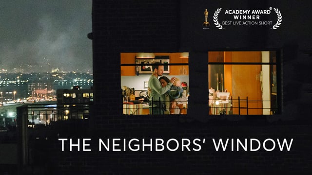 The Neighbors' Window - Oscar®-Nominated Live Action Short Film