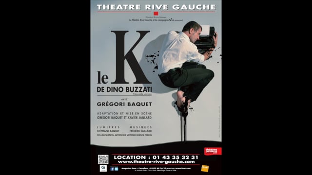 "LE K" au Théâtre Rive Gauche (Paris 14ème) - DEPUIS LE 16 JANVIER 2020

Du mercredi...