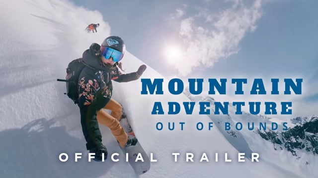 Mountain Adventure: Out of Bounds - Official Theatrical Trailer [1080]