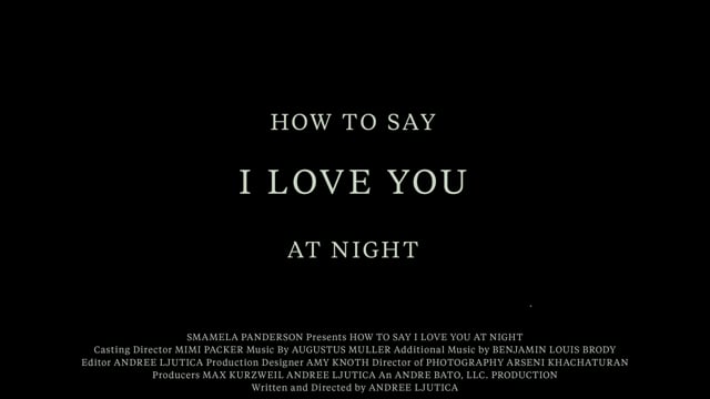 How to Say I Love You at Night — Trailer