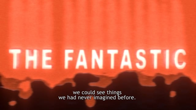 THE FANTASTIC (Trailer)