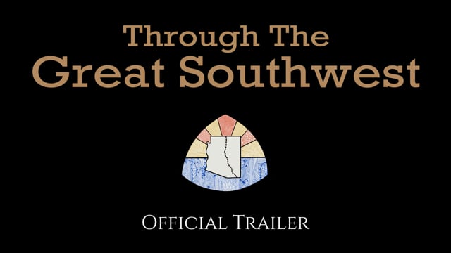 Through The Great Southwest