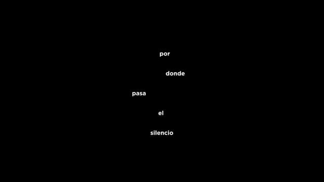 POR DONDE PASA EL SILENCIO - TRAILER 2020