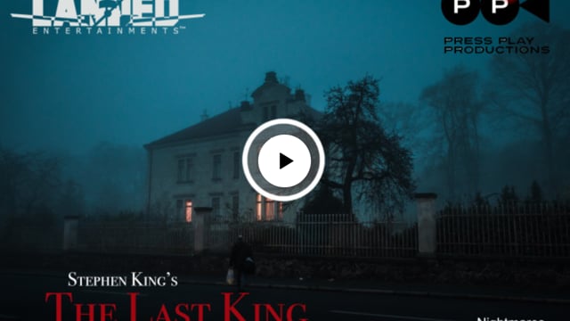 The Last King | Indiegogo