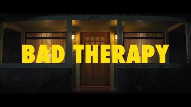 Bad Therapy